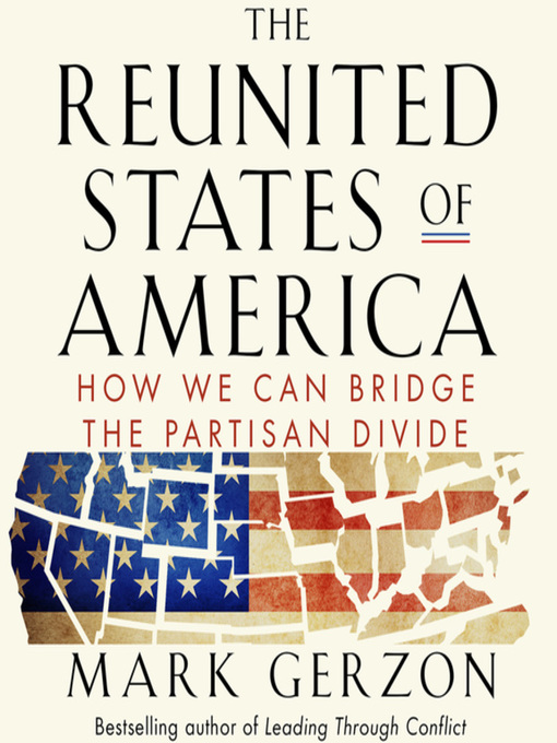 Title details for The Reunited States of America by Mark Gerzon - Wait list